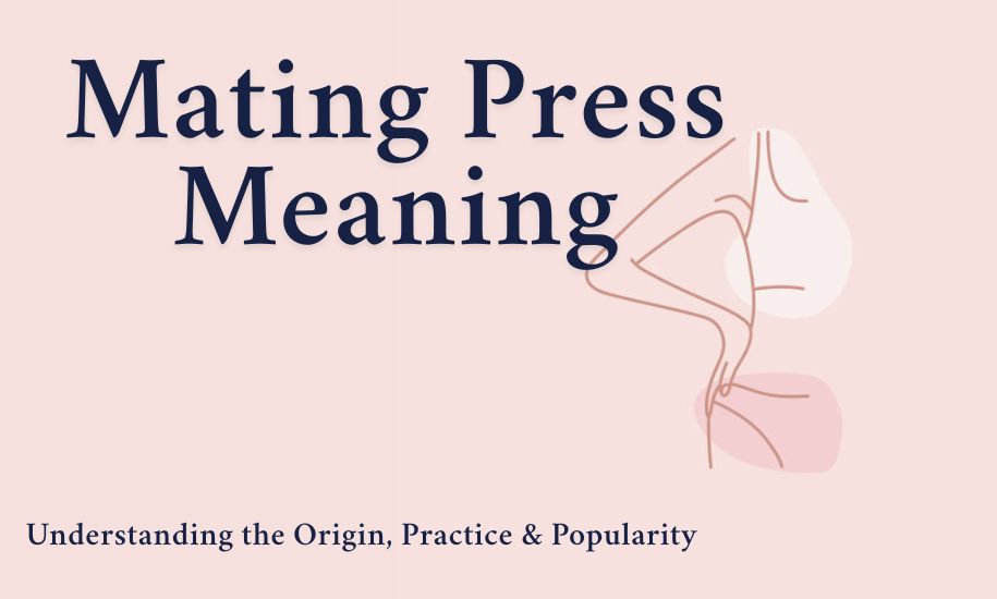 Mating Press Meaning